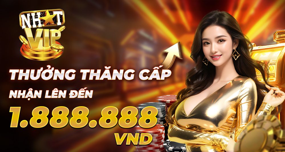 km nhatvip_ thưởng thăng cấp
