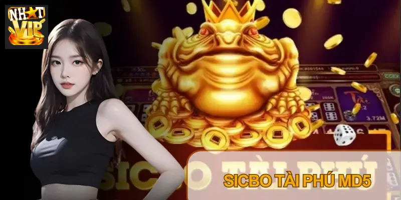 Sicbo Tài Phú MD5 Nhatvip: Cách Check Mã MD5 & Mẹo Bắt Cầu Tài Xỉu (2026)
